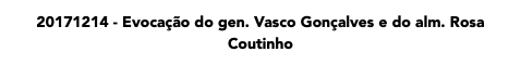 20171214 - Evocação do gen. Vasco Gonçalves e do alm. Rosa Coutinho